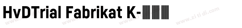 HvDTrial Fabrikat K字体转换